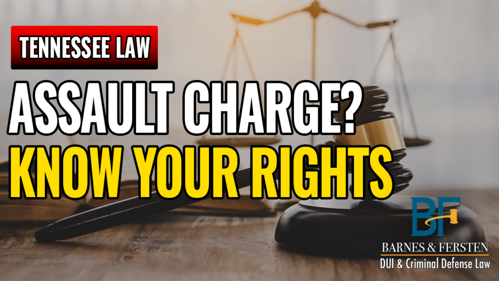 Assault Charges in Tennessee
